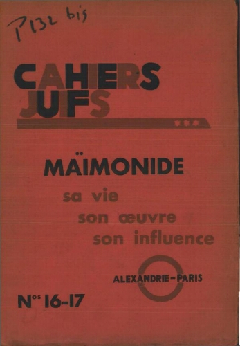 Cahiers Juifs. N° 16-17 (juillet-octobre 1935). . Maimonide : sa vie, son oeuvre, son influence